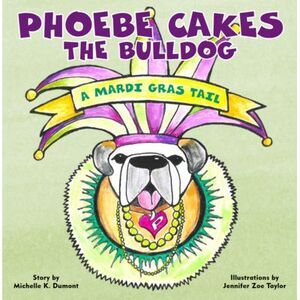 Phoebe Cakes the Bulldog a Mardi Gras Tail -- Dumont